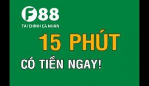 Vay tiền nhanh F88